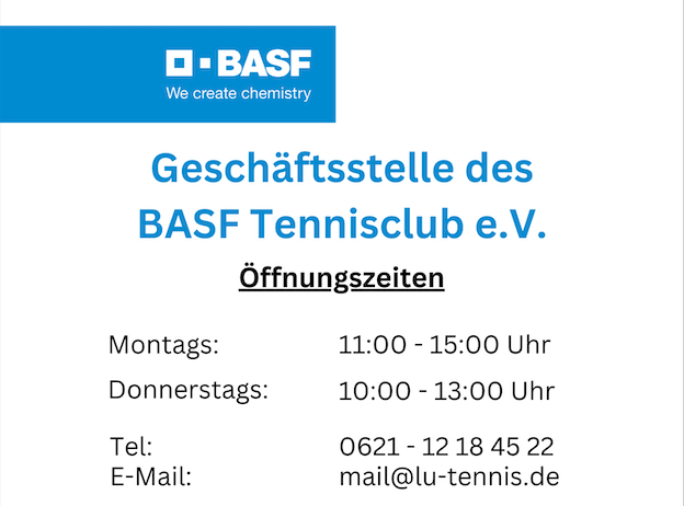 Öffnungszeiten BASF Tennisclub e.V. Geschäftsstelle